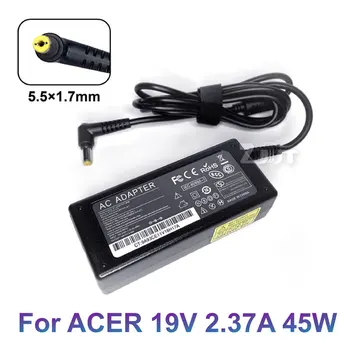 19 В 2.37A 45 Вт 5,5*1,7 мм адаптер питания переменного тока зарядное устройство для ноутбука Acer Aspire ES1-512 ES1-522 ES1-523 ES1-524 PA-1450-26 E5-721-66XJ 0