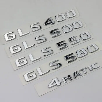 ABS 3D Хромированные Буквы Для Эмблемы Автомобиля Наклейки С Логотипом Mercedes Benz GLS 63 AMG 400 450 500 550 580x167x166 Аксессуары 0