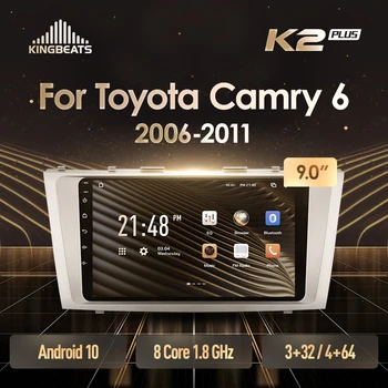 KingBeats Восьмиядерное головное устройство Android 10 с поддержкой 4G в приборной панели, автомагнитола, Мультимедийный видеоплеер, навигация GPS для Toyota Camry 6 XV 40 50 2006 - 2011 без dvd 2 din, Двойная стереосистема Android 2din