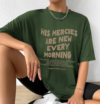 Его милосердие Новое каждое утро, футболка оверсайз, свободная футболка, женская модная повседневная хлопковая эстетичная футболка