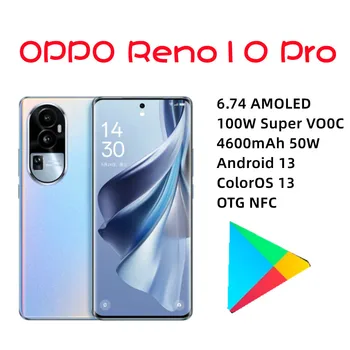 Новый официальный смартфон OPPO Reno 10 Pro 5G Dimensity 8200 6,74 AMOLED 100 Вт Super VOOC 4600 мАч Android 13 ColorOS 13 OTG