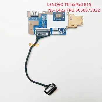 Оригинал для LENOVO ThinkPad E15 USB IO, кнопка включения, панель переключателя NS-C422 FRU 5C50S73032