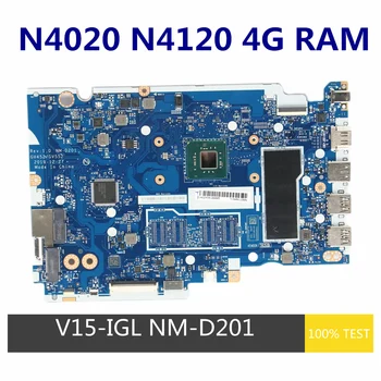 Отремонтированный для ноутбука Lenovo V15-IGL Материнская плата NM-D201 N4020 N4120 Процессор 4G Оперативная память 5B20S44428 0
