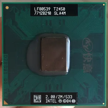 оригинал для ноутбука Intel Core Duo T2450 cpu 2M 2,00 ГГц 533 МГц Оригинальный процессор ноутбука PGA, совместимый с чипсетом 945 943